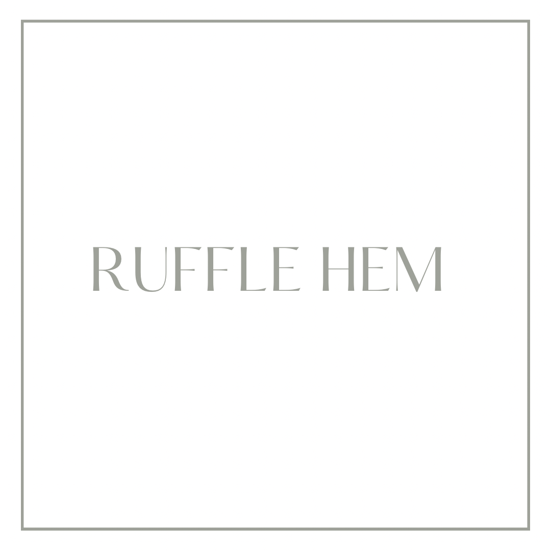 Ruffle hem